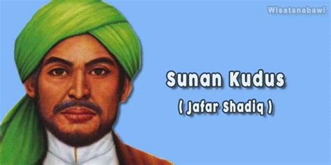 Biografi Sunan Kudus – Idsejarah