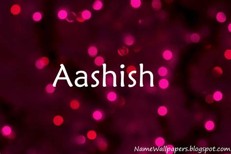 Ashish Name Wallpapers Aashish ~ Name Wallpaper Urdu Name Meaning Name ...