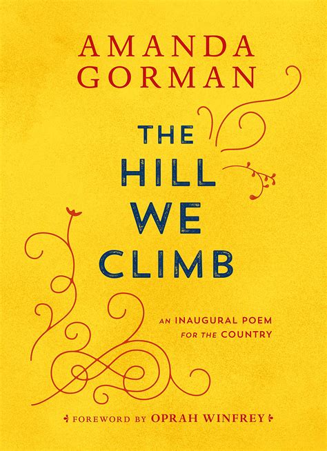 Buy The Hill We Climb: An Inaugural Poem for the Country Online at desertcartINDIA