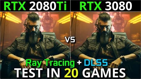 RTX 2080 Ti vs RTX 3080 | Test in 20 Games | 1440p & 2160p | Ray ...