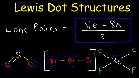 Lewis Dot Structures - How To Calculate The Number of Lone Pairs Using a Formula - YouTube