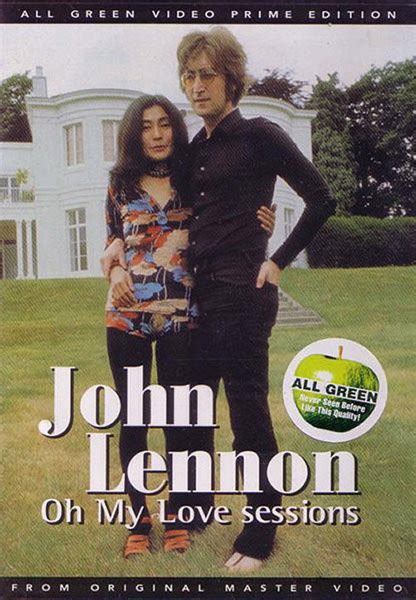 John Lennon - Oh My Love Sessions (2003, DVD) | Discogs