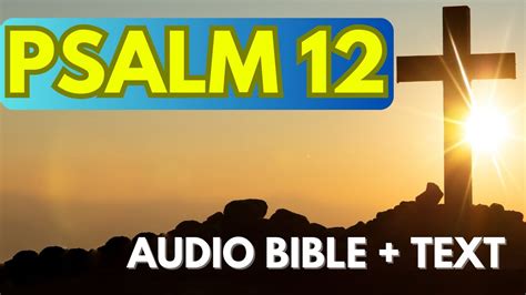 PSALM 12 KJV Audio Bible and Large Print 🙏 - YouTube