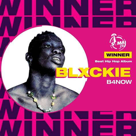 Blxckie Wins 'Best Hip-Hop Album' For #B4Now At The SAMA's 28 ...