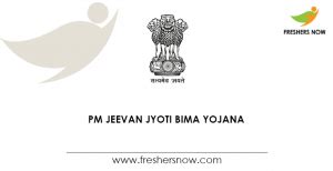 PM Jeevan Jyoti Bima Yojana | PMJJBY Application, Benefits