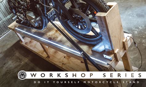 Workshop series - DIY motorcycle stand - Return of the Cafe Racers