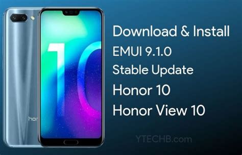 Download & Install Honor View 10 & Honor 10 EMUI 9.1 Update Firmware