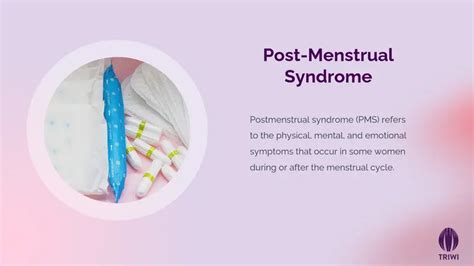 What is Post Menstrual Syndrome? Causes, Symptoms, and Treatment