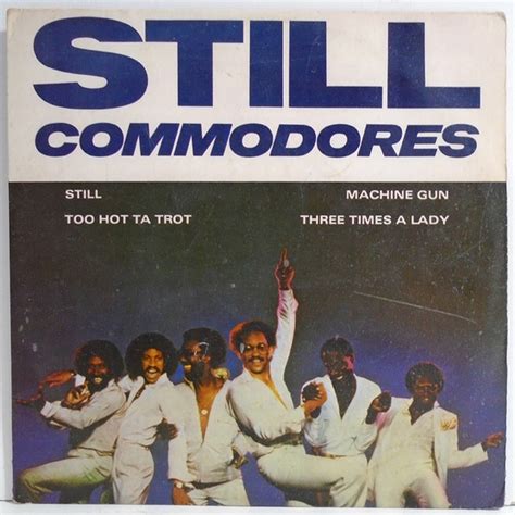 Commodores – Still (1979, Vinyl) - Discogs