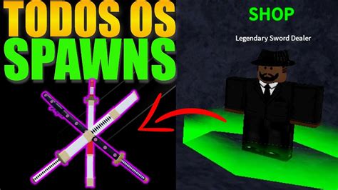 Blox Fruits - Todos os SPAWNS do Legendary Sword Dealer [True Triple ...