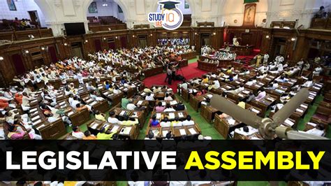 Legislative Assembly, Meaning, Composition, Duration & Members