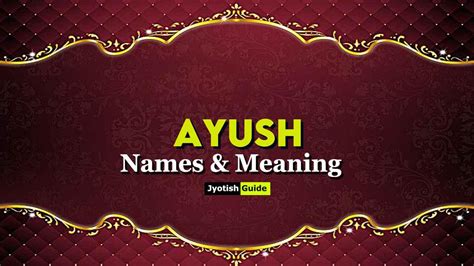 Ayush Name Meaning, Origin, Astrology Details, Personality, Numerology ...