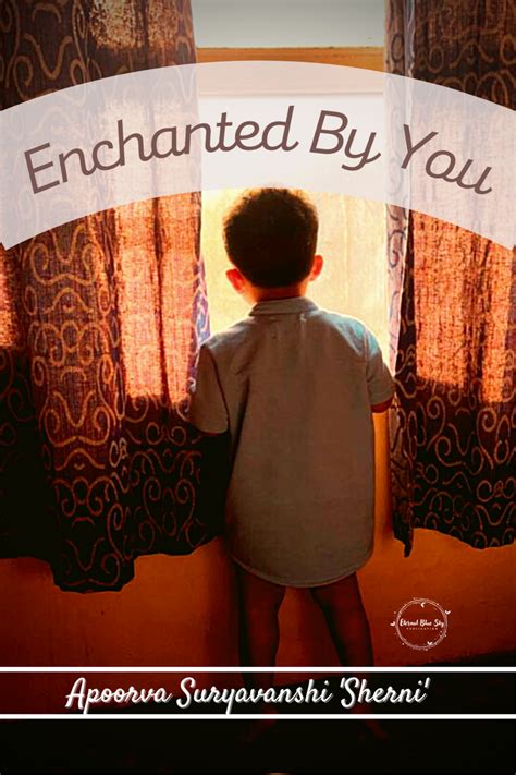 Enchanted By You