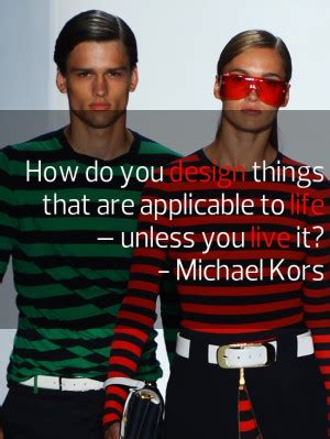 Michael Kors Quotes. QuotesGram