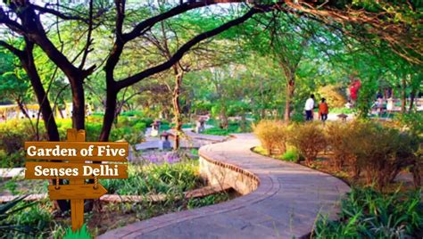 Garden of Five Senses Delhi (Tickets, Entry Fees, Timing)