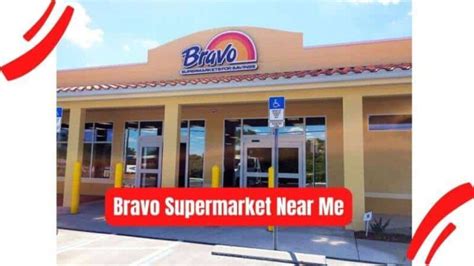 Bravo Supermarket Near Me - Open Today Near Me