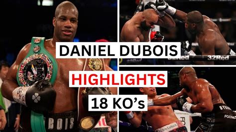 Daniel Dubois (18 KO's) Highlights & Knockouts - YouTube