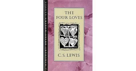 The Four Loves by C.S. Lewis