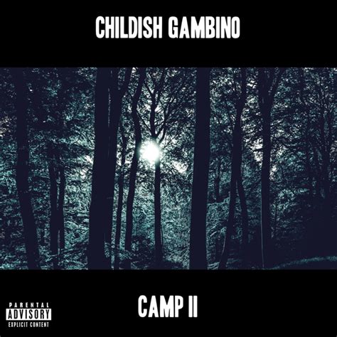 Childish Gambino - Camp II (Album + Tracklist) : r/fakealbumcovers