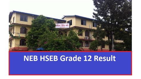 NEB HSEB Grade 12 Result, NEB HSEB Grade 12 Result Published