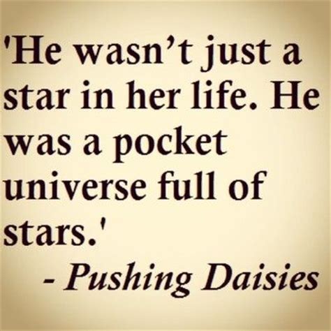 Pushing Daisies Quotes. QuotesGram