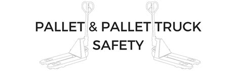 Pallet and Pallet Truck Safety - Direct2U Network Blog