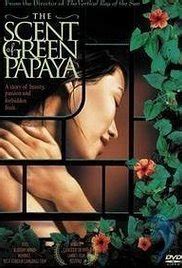 The Scent of Green Papaya [Mùi du du xanh] [L’Odeur de la Papaye Verte] **** (1993, Tran Nu Yên ...