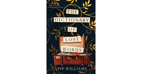 The Dictionary of Lost Words by Pip Williams