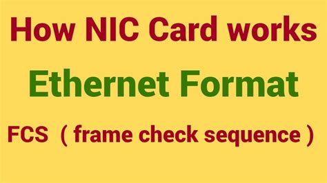 How NIC Card Works | Ethernet Format | FCS ( frame check sequence ...