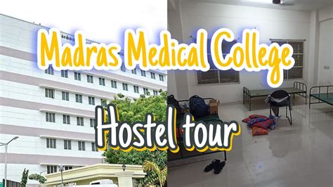 Madras Medical College Hostel Tour | Tamil Nadu | Chennai | MMC - YouTube