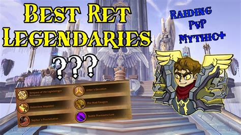 WoW 9.0.2 Shadowlands - Best Ret Paladin Legendaries for PvP, Mythic+ and Raiding - World of ...