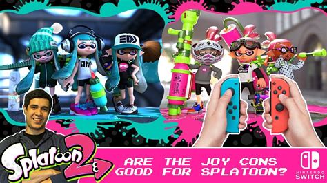 Are Playing With Joy-Cons Good For Splatoon? - Splatoon 2 Global ...