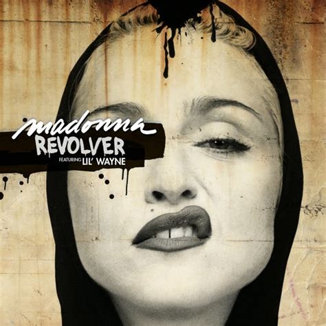 Madonna (Feat Lil Wayne) - Revolver Lyrics - SONGS ON LYRIC