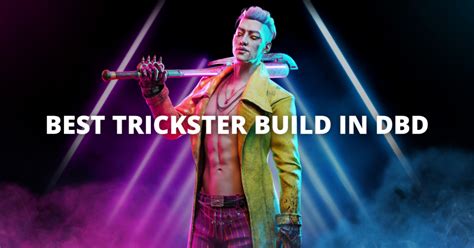 Best Build for The Trickster in Dead By Daylight - Nerd Lodge