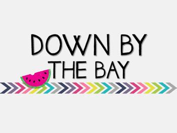 Down by the Bay Lyrics by Larissa Blackwell | Teachers Pay Teachers