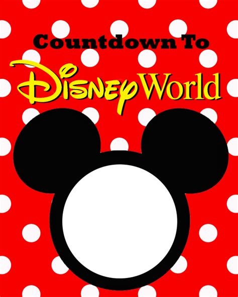 Countdown To Disney Printable