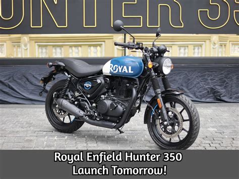 Royal Enfield Hunter 350 Launch Tomorrow; Specs, Mileage And Other ...