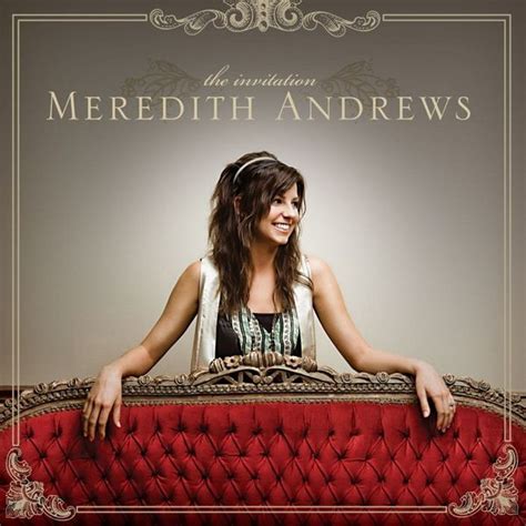 Meredith Andrews - The Invitation Lyrics and Tracklist | Genius