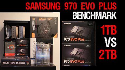 Samsung 970 Evo Plus benchmark 1TB vs 2TB - Samsung 970 Evo Plus read ...