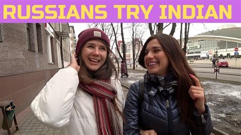 "Bald and Bankrupt" Russian Girls Try Indian Food For The First Time ...