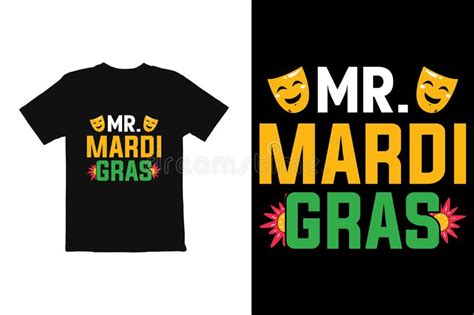 Mardi Gras T Shirt Design Vector. Funny Mardi Gras Shirt Graphic Stock ...