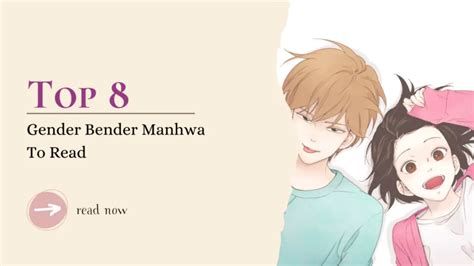 Top 8 Gender Bender Manhwa/Webtoon To Read BooksWide