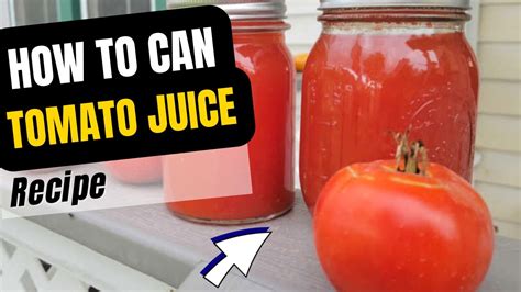 Homemade Canning Tomato Juice | CANNING RECIPES | Tomatoes - YouTube