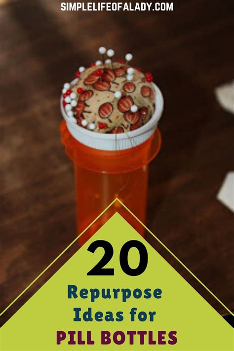 20 Easy and Smart Ways to Repurpose Pill Bottles