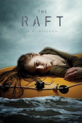 Book Review: The Raft by S. A. Bodeen - Hooked To Books