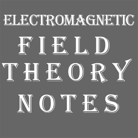 Electromagnetic Field Theory - Apps on Google Play