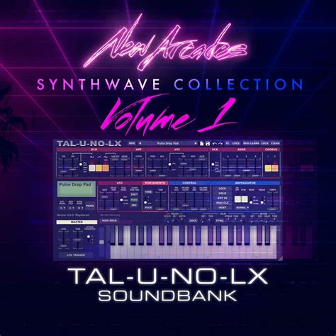 Synthwave Collection Vol. 1 TAL U NO LX Soundbank