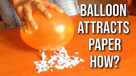 Electrostatic force Experiment - Bits of Paper are attracted to the balloon | Static electricity ...