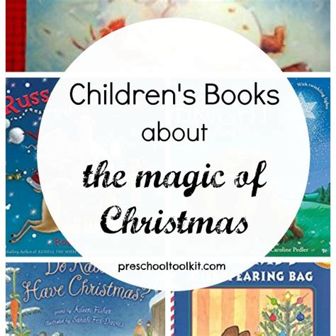 Holiday List of Children's Books with Christmas Magic » Preschool Toolkit