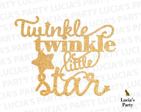 Why Twinkle Twinkle Little Star Svg Is The Perfect Choice For Your ...